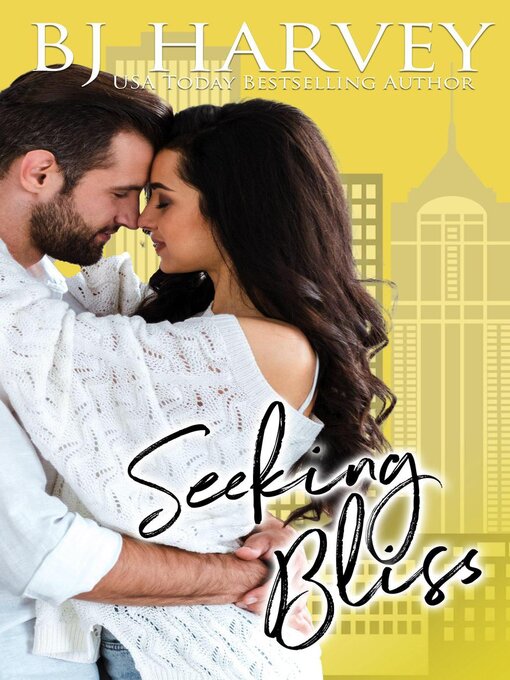 Title details for Seeking Bliss by BJ Harvey - Available